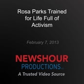 Rosa Parks Trained for Life Full of Activism