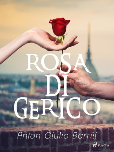 Rosa di Gerico - Anton Giulio Barrili
