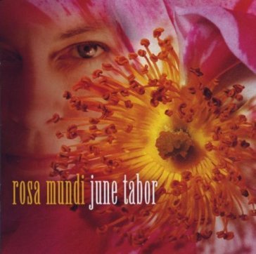 Rosa mundi - June Tabor