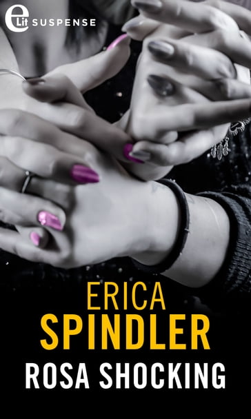 Rosa shocking (eLit) - Erica Spindler