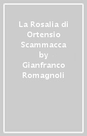 La Rosalia di Ortensio Scammacca