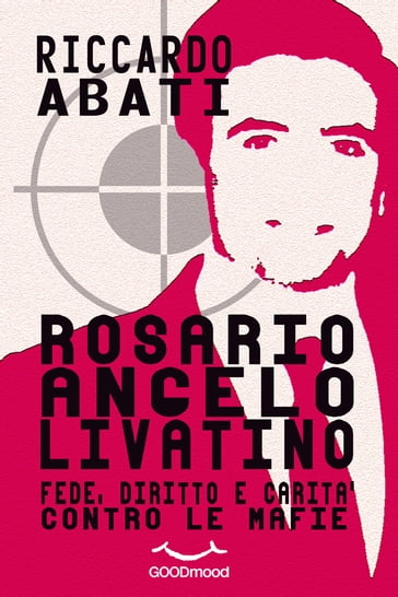 Rosario Angelo Livatino - Riccardo Abati