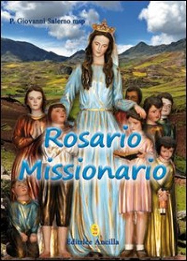 Rosario missionario - Giovanni Salerno