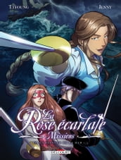 La Rose écarlate - Missions T09