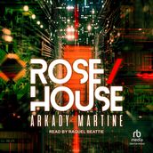 Rose/House