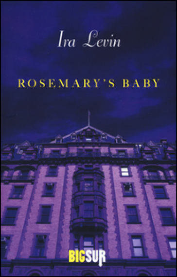 Rosemary's baby - Ira Levin