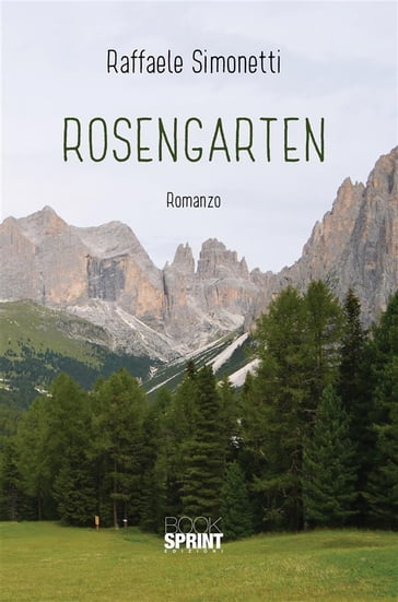 Rosengarten - Raffaele Simonetti