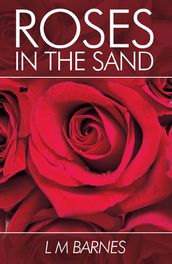 Roses in the Sand