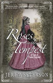 Roses in the Tempest