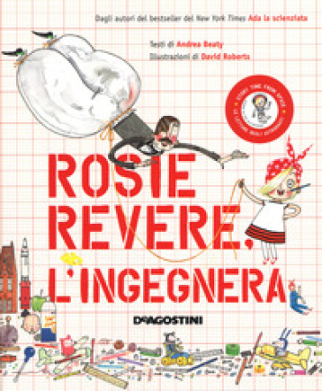 Rosie Revere, l'ingegnera. Ediz. a colori - Andrea Beaty