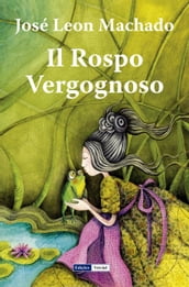 Il Rospo Vergognoso: Racconti per l infanzia