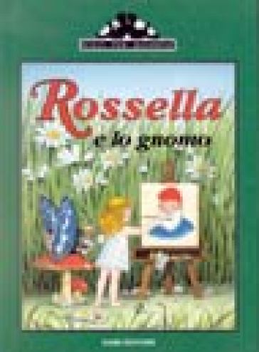 Rossella e lo gnomo - Peter Holeinone