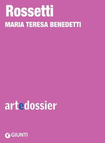 Rossetti - Maria Teresa Benedetti