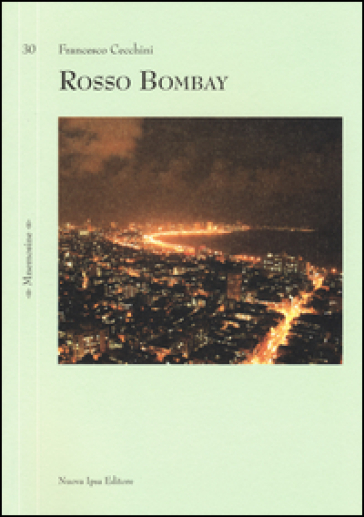 Rosso Bombay - Francesco Cecchini