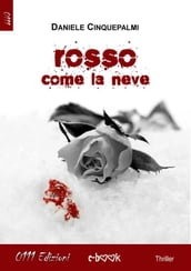 Rosso come la neve