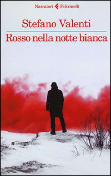 Rosso nella notte bianca - Stefano Valenti