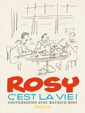 Rosy c est la vie !