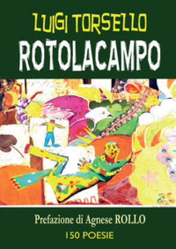 Rotolacampo - Luigi Torsello