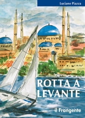 Rotta a Levante