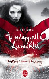 Rouge comme le sang (Je m appelle Lumikki, Tome 1)