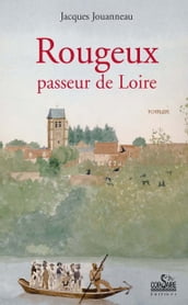 Rougeux, passeur de Loire