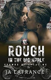 Rough in the Big Apple: Motorcycle Club Romance