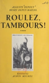 Roulez, tambours !