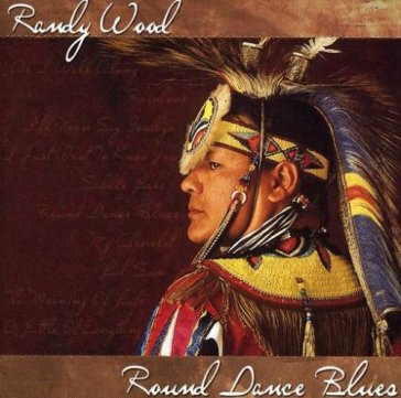 Round dance blues - Randy Wood