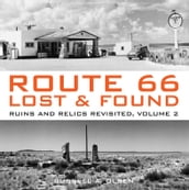 Route 66, Lost & Found