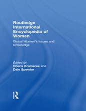 Routledge International Encyclopedia of Women