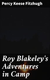 Roy Blakeley s Adventures in Camp