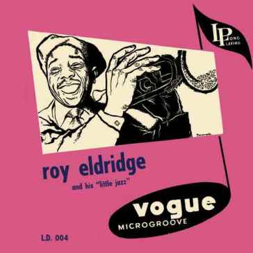 Roy eldridge and his little jazz - Roy Eldridge