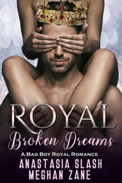 Royal Broken Dreams