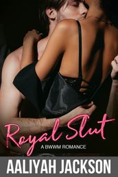 Royal Slut