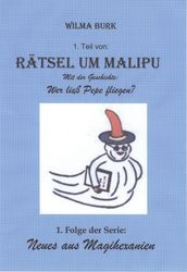 Rätsel um Malipu 1. Teil