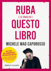 Ruba (le frasi di) questo libro