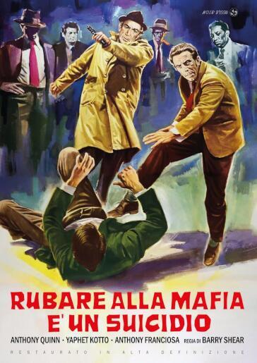 Rubare Alla Mafia E' Un Suicidio (Restaurato In Hd) - Barry Shear