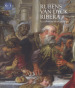 Rubens, Van Dyck, Ribera. La collezione di un principe. Catalogo della mostra (Napoli, 5 dicembre 2018-7 aprile 2019). Ediz. a colori