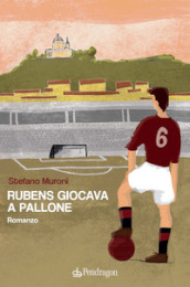 Rubens giocava a pallone