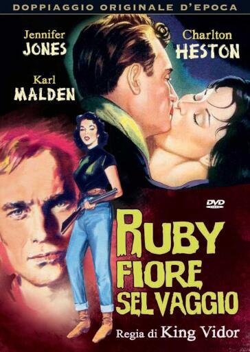 Ruby Fiore Selvaggio - King Vidor