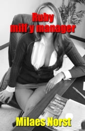 Ruby milf y manager