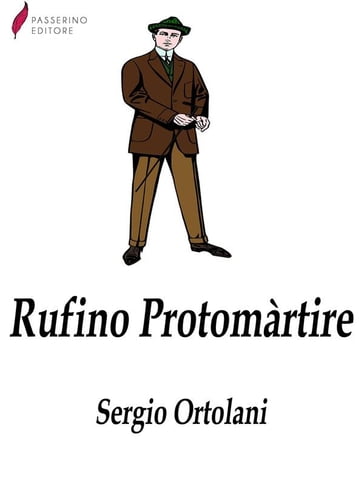 Rufino protomartire - Sergio Ortolani