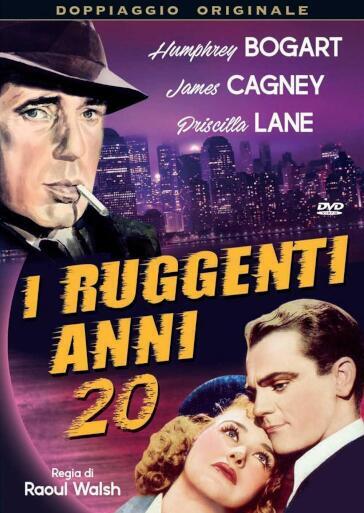 Ruggenti Anni 20 (I) - Raoul Walsh