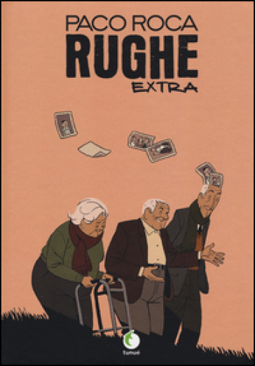 Rughe extra - Paco Roca