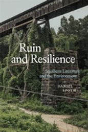 Ruin and Resilience