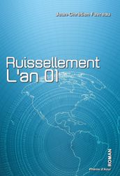 Ruissellement, l an 01