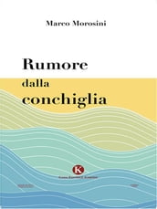 Rumore dalla conchiglia