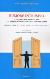 Rumore intrusivo. L