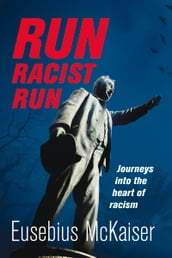 Run Racist Run