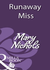 Runaway Miss (Mills & Boon Historical)